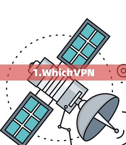 1.WhichVPN